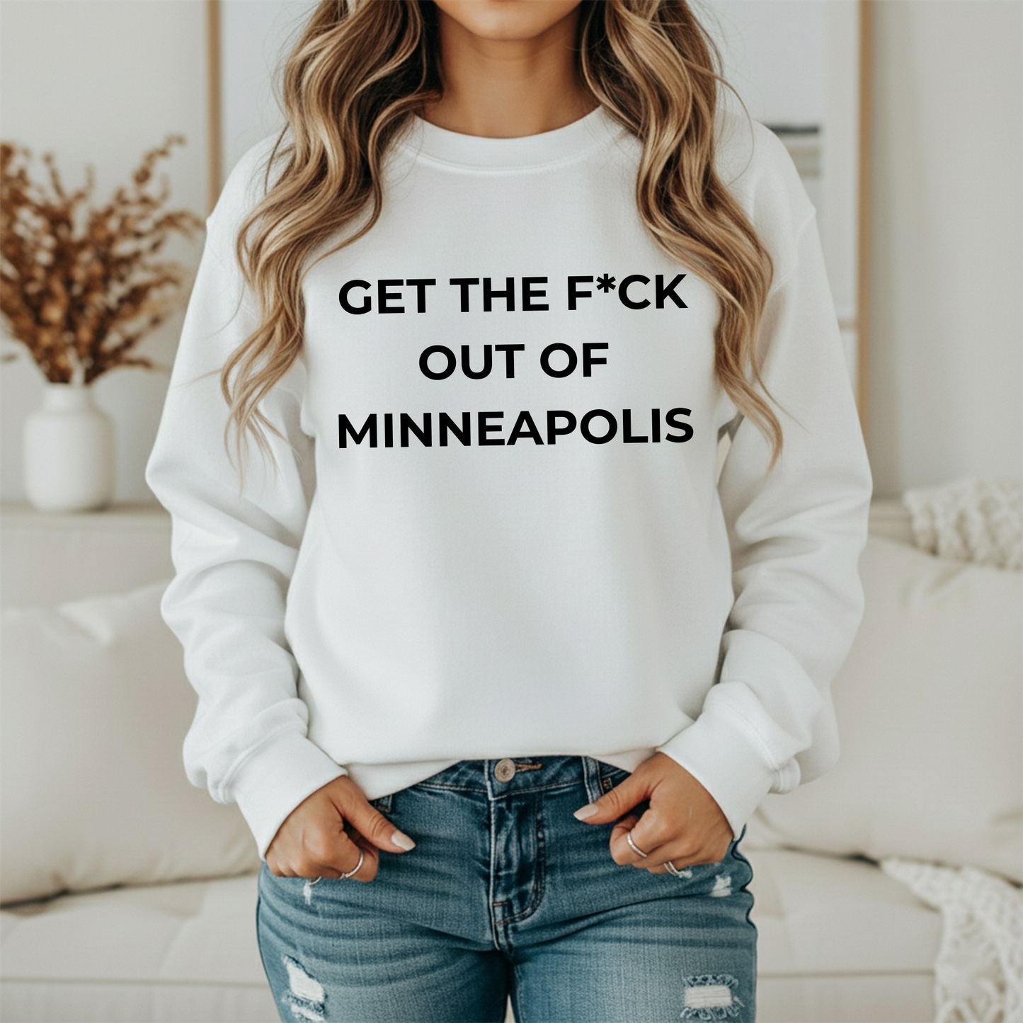 Get The F*ck Out Of Minneapolis Crewneck Sweatshirt | Premium Fleece