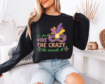 Mardi Gras Carnival Mood Sweatshirt