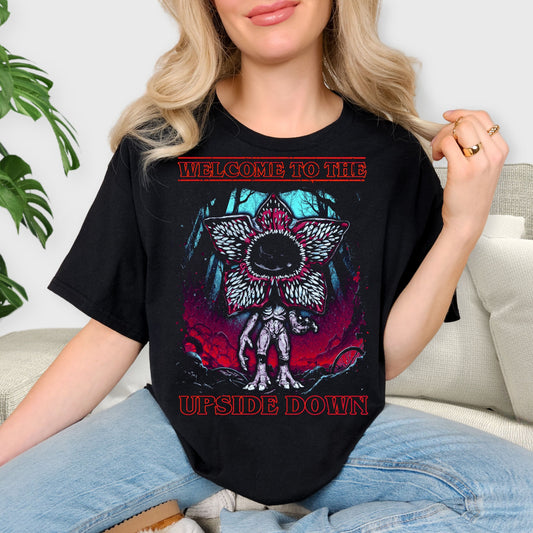 Welcome to the Upside Down Shirt - Demogorgon Horror Graphic Tee, Retro Sci-Fi Monster Sweatshirt, Spooky Forest Aesthetic Shirt, Hawkins Fan Gift