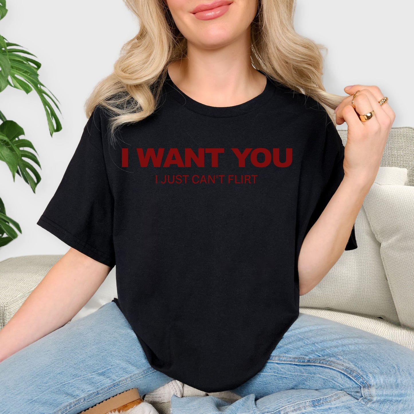 I Want You I Just Can't Flirt Shirt - Funny Sarcastic Quote Tee, Socially Awkward Humor Sweatshirt, Introvert Gift, Minimalist Statement Shirt