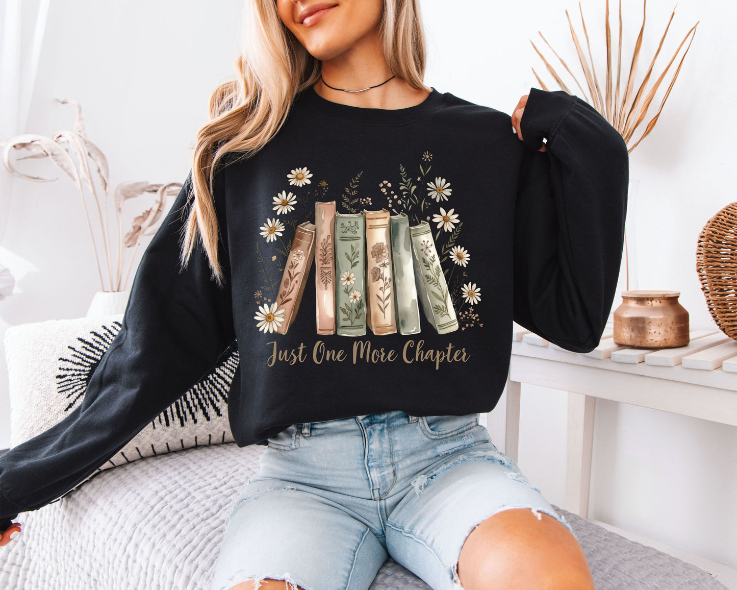 Just One More Chapter Sweatshirt, Book Lover Floral Crewneck, Cozy Reader Cottagecore Graphic Pullover
