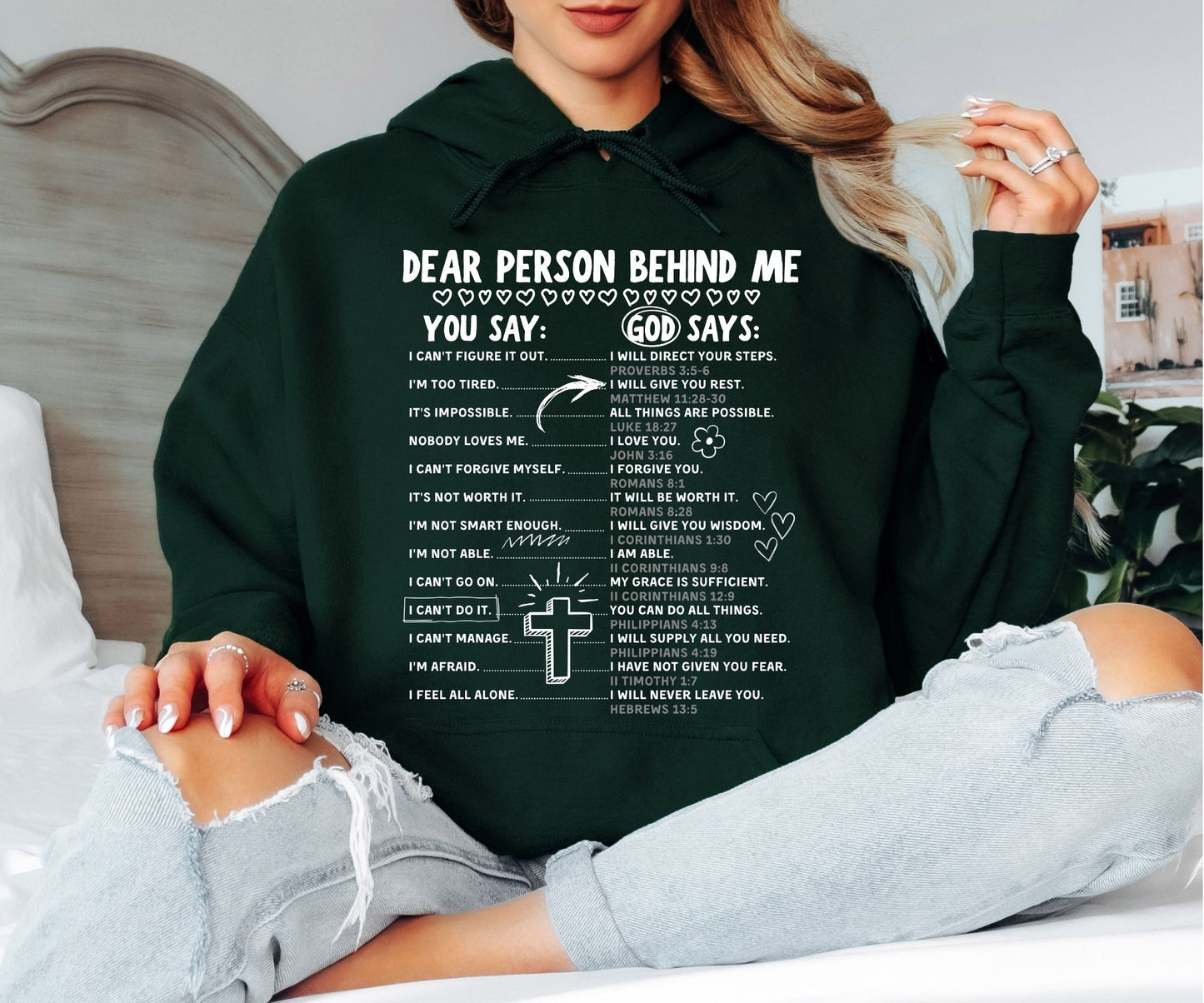 Dear Person Behind Me Christian Hoodie - You Say God Says Bible Verse Hooded Sweatshirt, Inspirational Scripture Pullover, Faith Mental Health Hoodie