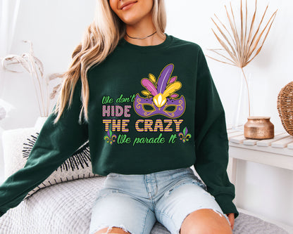 Mardi Gras Carnival Mood Sweatshirt