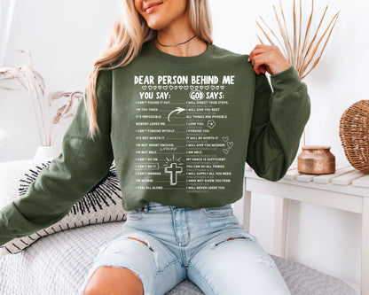 Dear Person Behind Me Christian Sweatshirt - You Say God Says Bible Verse Pullover, Inspirational Scripture Crewneck, Faith Mental Health Jumper