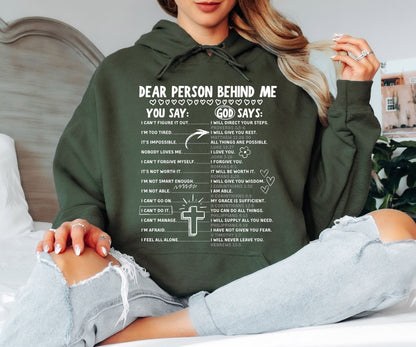 Dear Person Behind Me Christian Hoodie - You Say God Says Bible Verse Hooded Sweatshirt, Inspirational Scripture Pullover, Faith Mental Health Hoodie