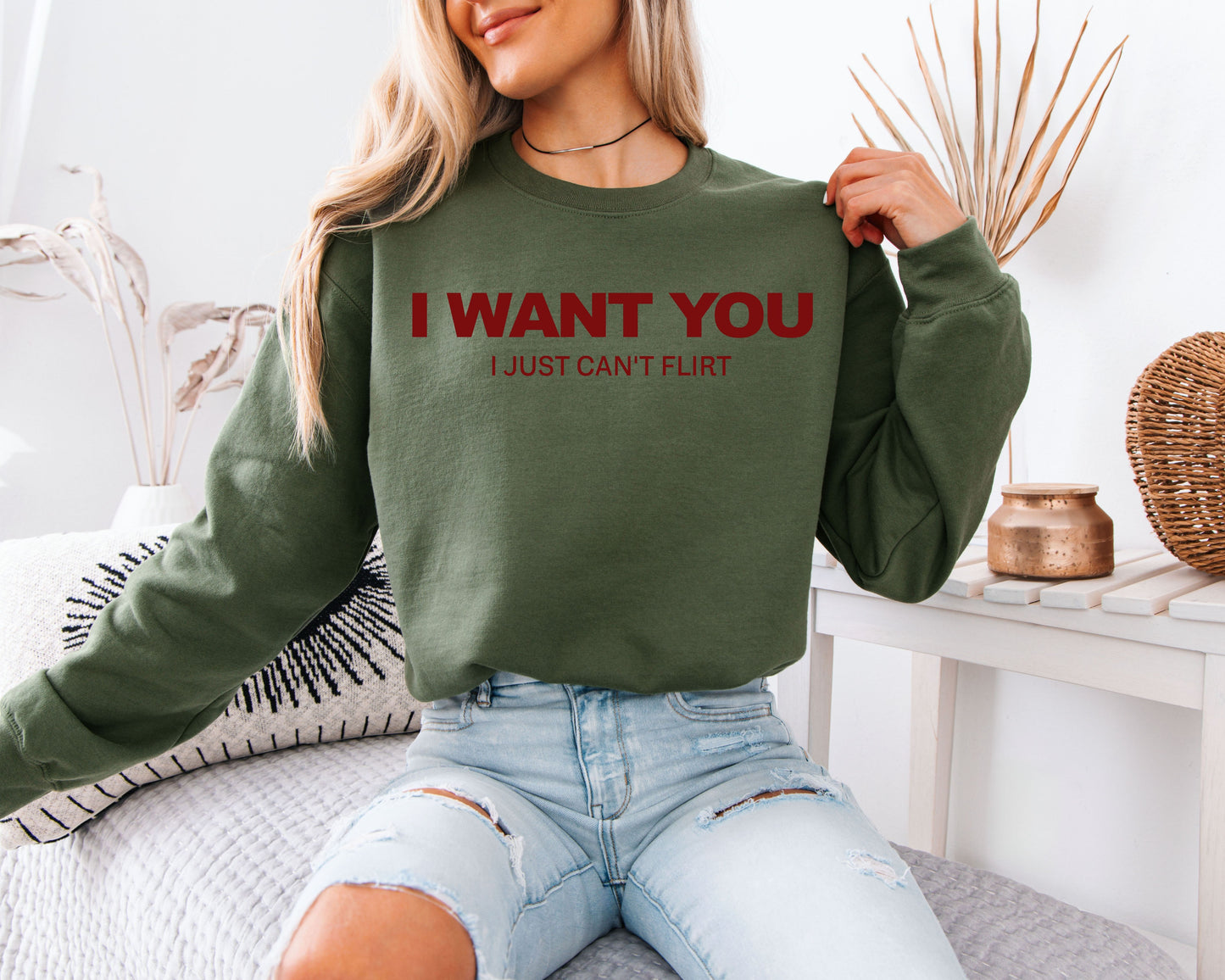 I Want You Graphic Sweatshirt – Funny Quote Unisex Pullover, Minimal Text Aesthetic Cozy Sweatshirt