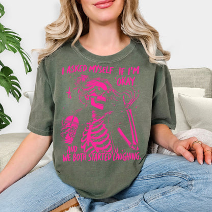 I Asked Myself If I’m Okay Skeleton Shirt - Funny Sarcastic Quote Tee, Pink Aesthetic Skeleton Sweatshirt, Dark Humor Gift, Trendy Girly Skull Shirt