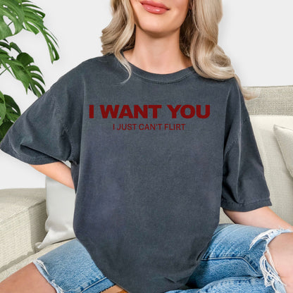 I Want You I Just Can't Flirt Shirt - Funny Sarcastic Quote Tee, Socially Awkward Humor Sweatshirt, Introvert Gift, Minimalist Statement Shirt