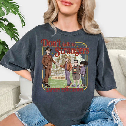 Don’t Talk to Strangers T-Shirt – Safety Education Awareness Design | Unisex