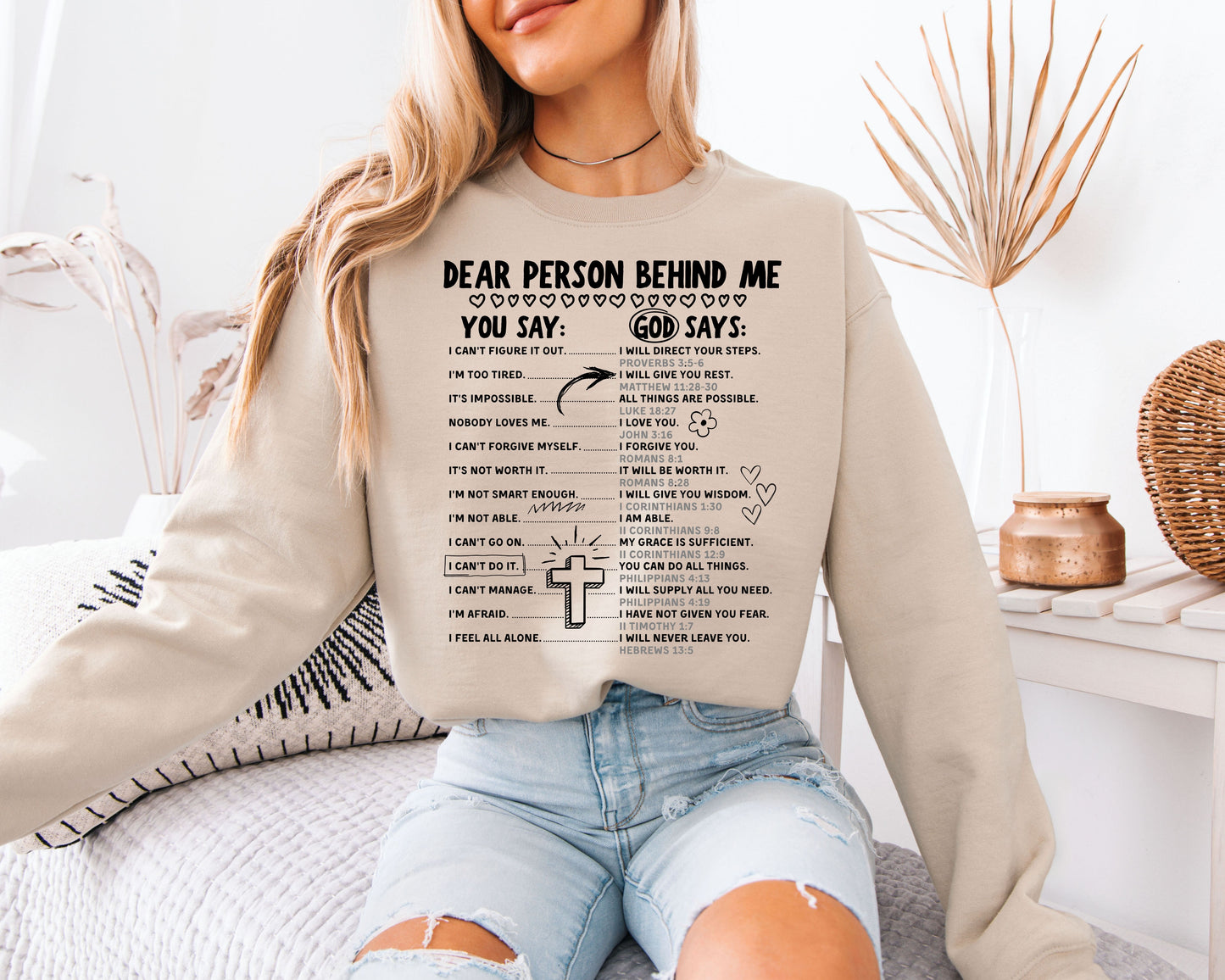 Dear Person Behind Me Christian Sweatshirt - You Say God Says Bible Verse Pullover, Inspirational Scripture Crewneck, Faith Mental Health Jumper