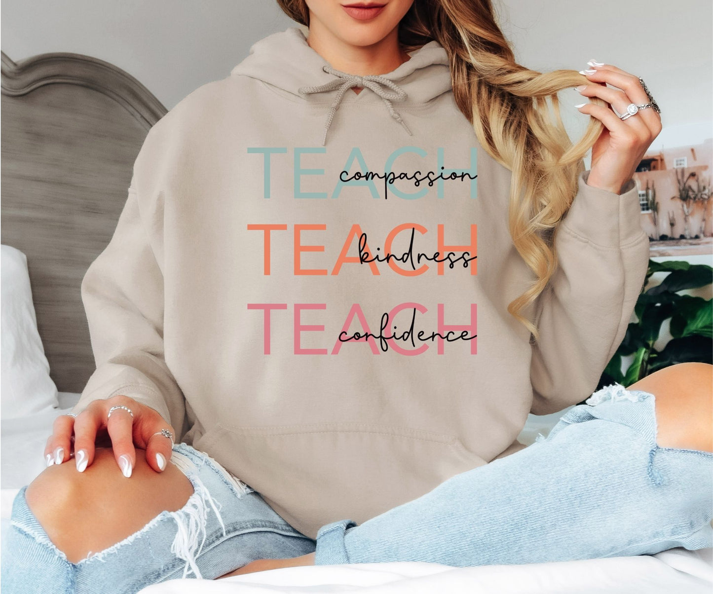 Teach Compassion Kindness Confidence Hoodie - Retro Aesthetic Teacher Hooded Sweatshirt, Inspirational Educator Pullover, Pastel Typography School Hoodie, Meaningful Teacher Appreciation Gift