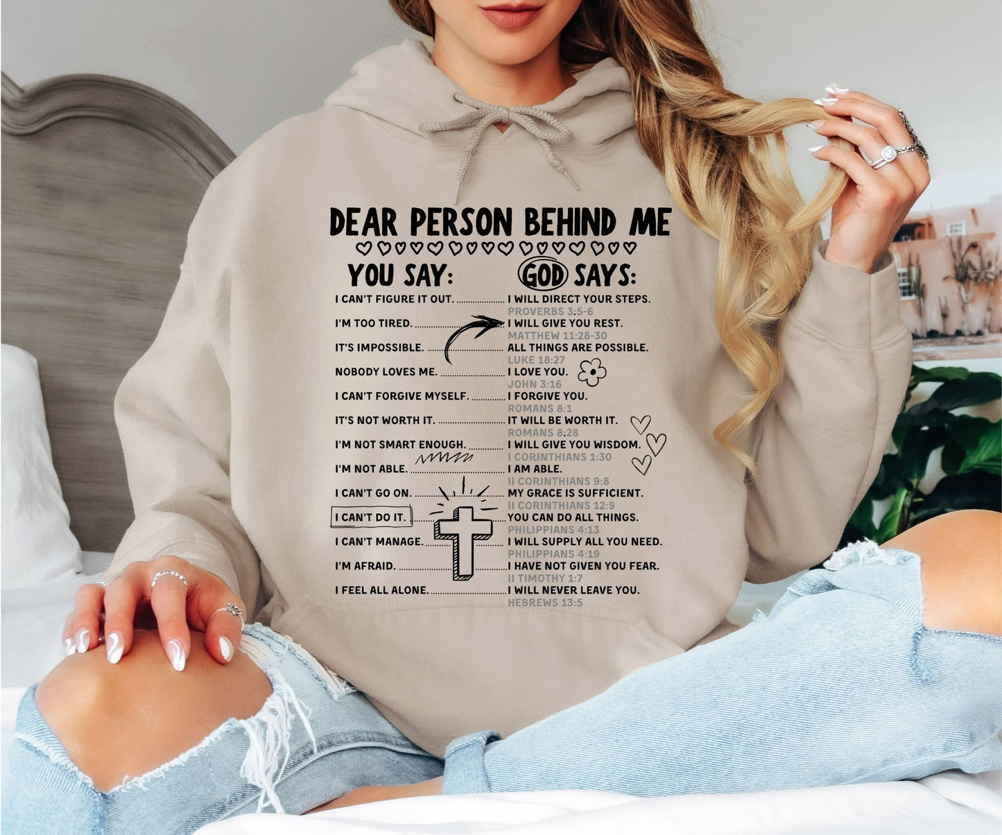 Dear Person Behind Me Christian Hoodie - You Say God Says Bible Verse Hooded Sweatshirt, Inspirational Scripture Pullover, Faith Mental Health Hoodie