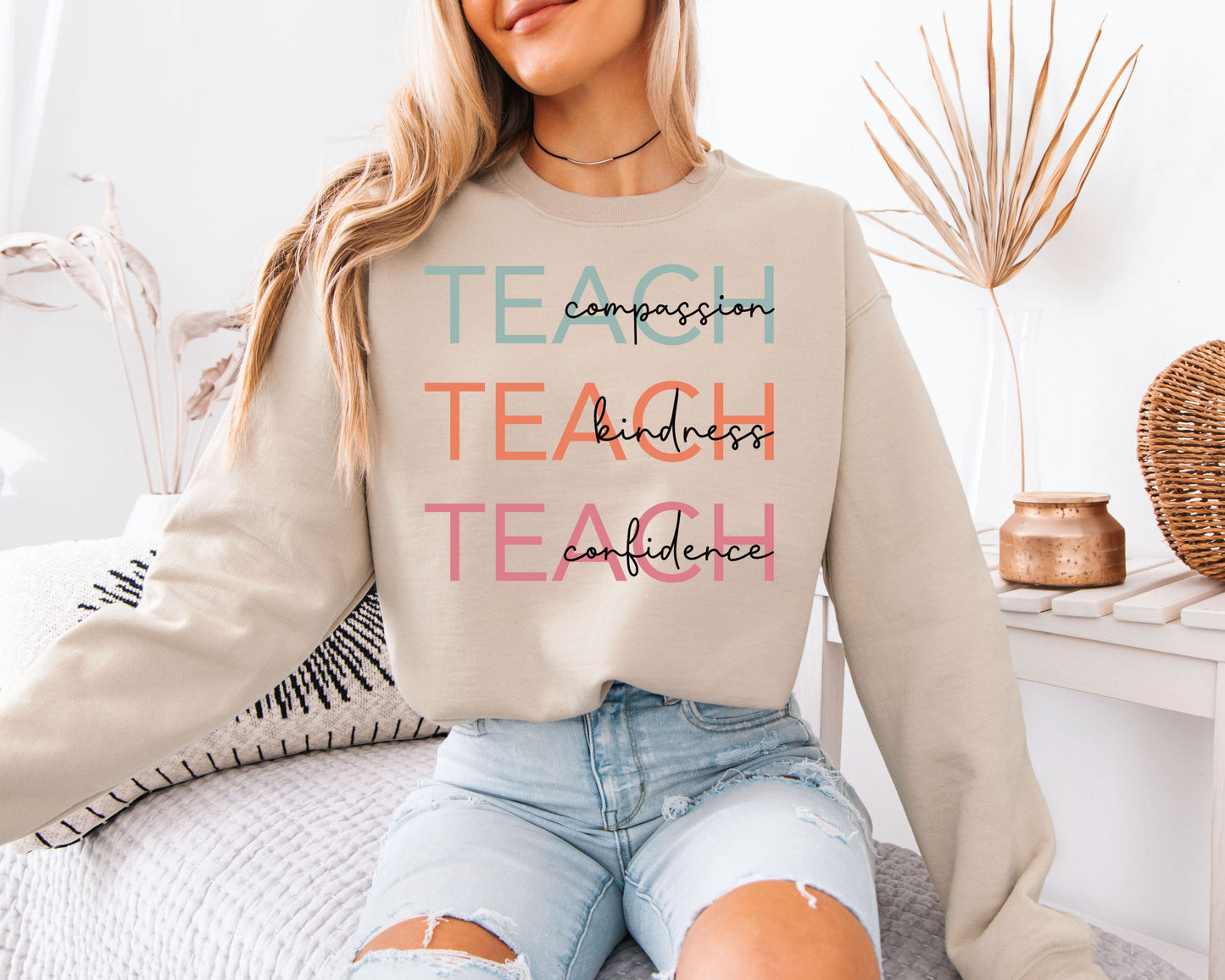 Teach Compassion Kindness Confidence Sweatshirt - Retro Aesthetic Teacher Pullover, Inspirational Educator Jumper, Pastel Typography School Crewneck, Meaningful Teacher Appreciation Gift