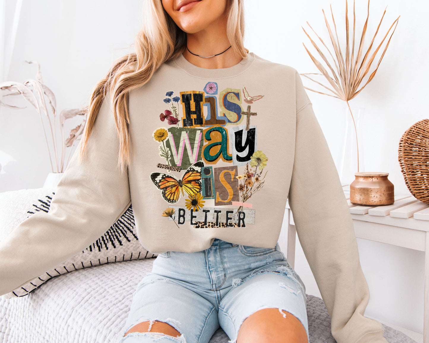 His Way Is Better Sweatshirt Christian Faith Gift, Vintage Scrapbook Aesthetic, Butterfly Floral Spiritual Crewneck