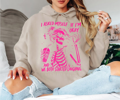 I Asked If I’m Okay Hoodie – Funny Skeleton Illustration, Dark Humor Vibes