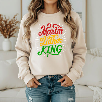 Martin Luther King Jr. Timeless Quote Sweatshirt – Freedom Theme