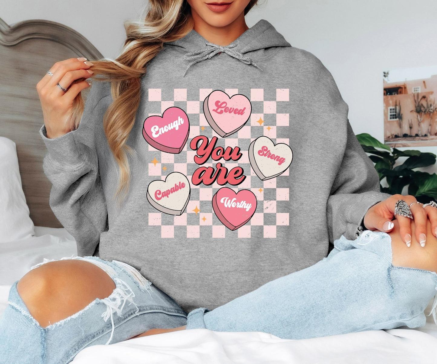 You Are Enough Loved Strong Worthy Hoodie - Positive Affirmations Hooded Sweatshirt, Pastel Conversation Hearts Pullover, Mental Health Awareness Hoodie, Kind Heart Aesthetic Gift