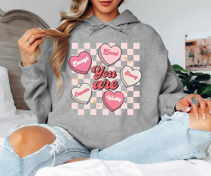 You Are Enough Loved Strong Worthy Hoodie - Positive Affirmations Hooded Sweatshirt, Pastel Conversation Hearts Pullover, Mental Health Awareness Hoodie, Kind Heart Aesthetic Gift