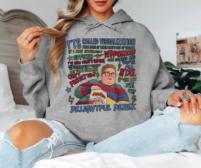 Delightful Derek Hoodie, Stranger Things Inspired Funny Quote Hoodie, Sarcastic Graphic Unisex Pullover