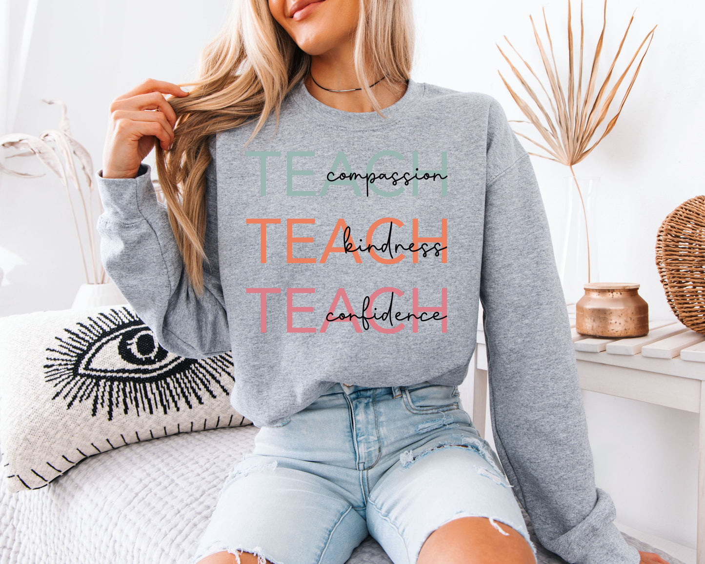 Teach Compassion Kindness Confidence Sweatshirt - Retro Aesthetic Teacher Pullover, Inspirational Educator Jumper, Pastel Typography School Crewneck, Meaningful Teacher Appreciation Gift