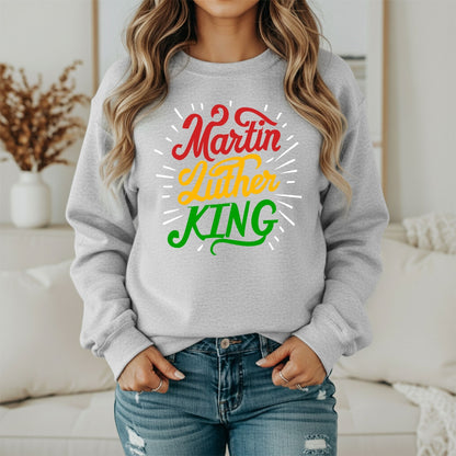 Martin Luther King Jr. Timeless Quote Sweatshirt – Freedom Theme