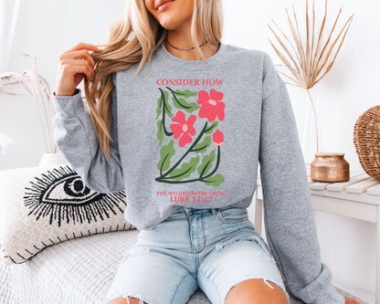 Consider the Wildflowers Grow Sweatshirt – Luke 12:27 Floral Christian Crewneck, Vintage Botanical Bible Verse Sweater, Cottagecore Flower Pullover, Cozy Gift for Her