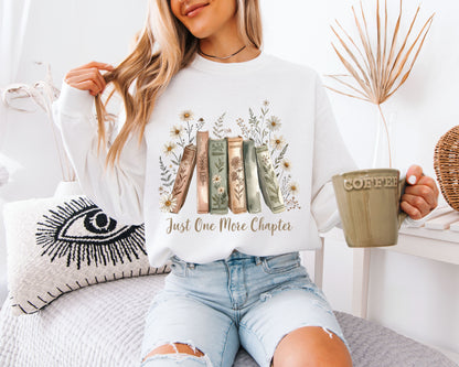 Just One More Chapter Sweatshirt, Book Lover Floral Crewneck, Cozy Reader Cottagecore Graphic Pullover